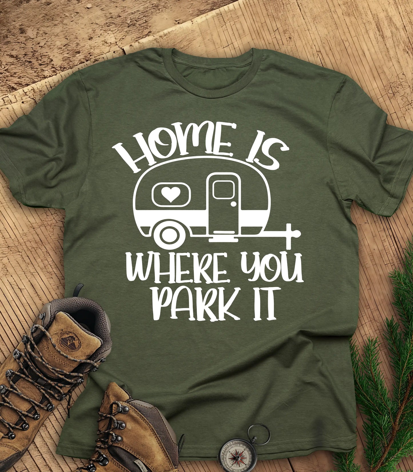 Home is where you park it t-shirt