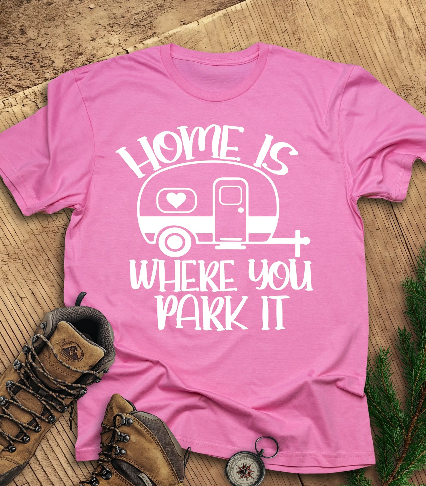 Home is where you park it t-shirt