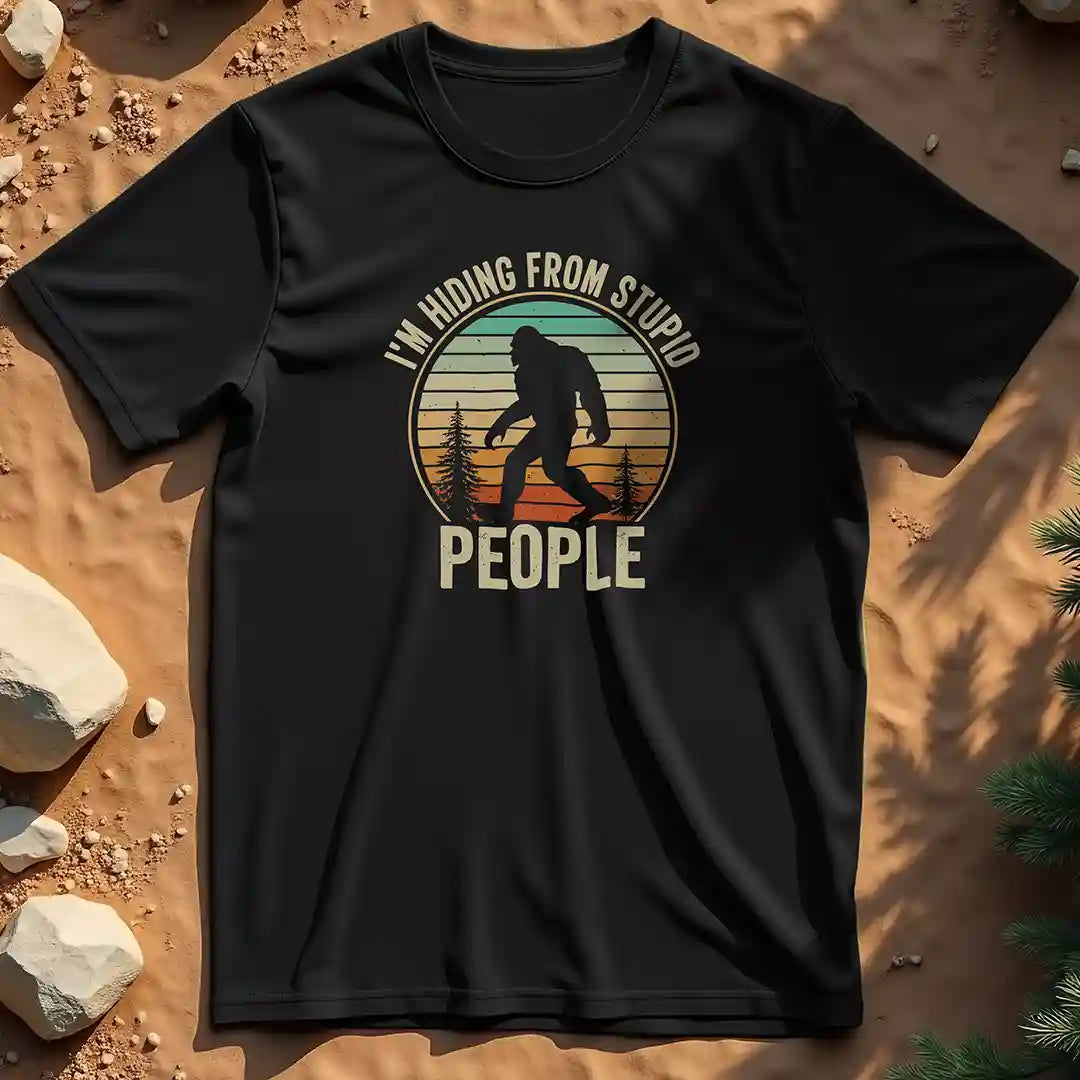 Sasquatch hiding from stupid people t-shirt