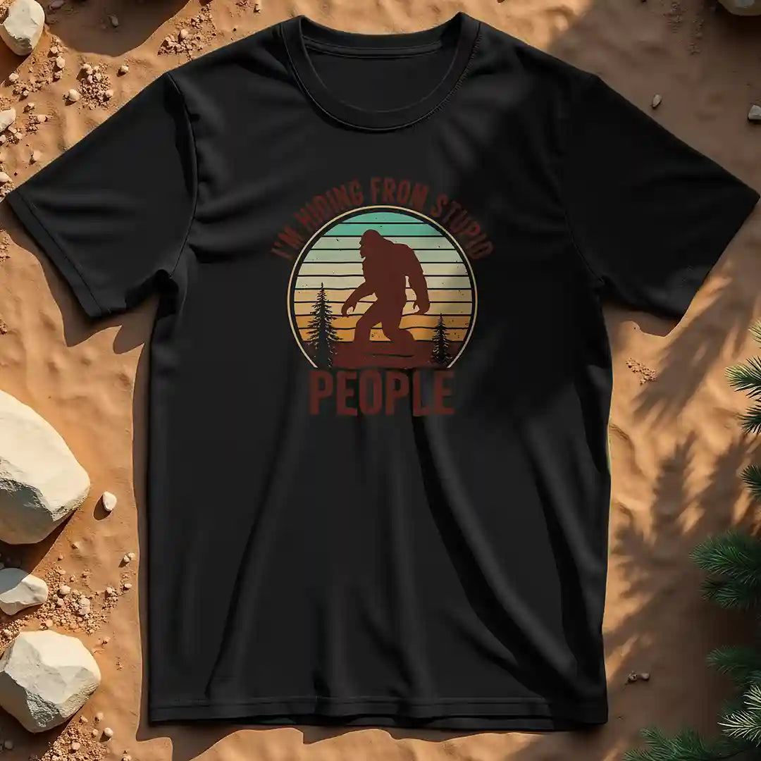 Sasquatch hiding from stupid people t-shirt