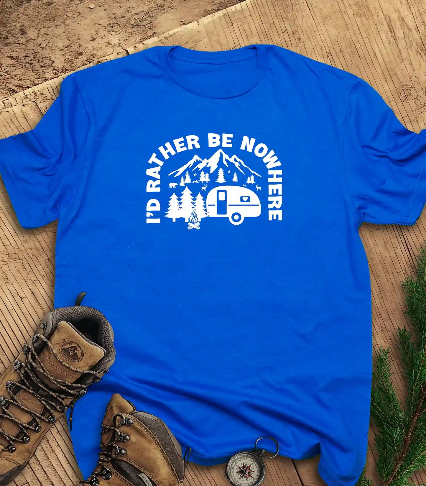 I'd rather be nowhere t-shirt