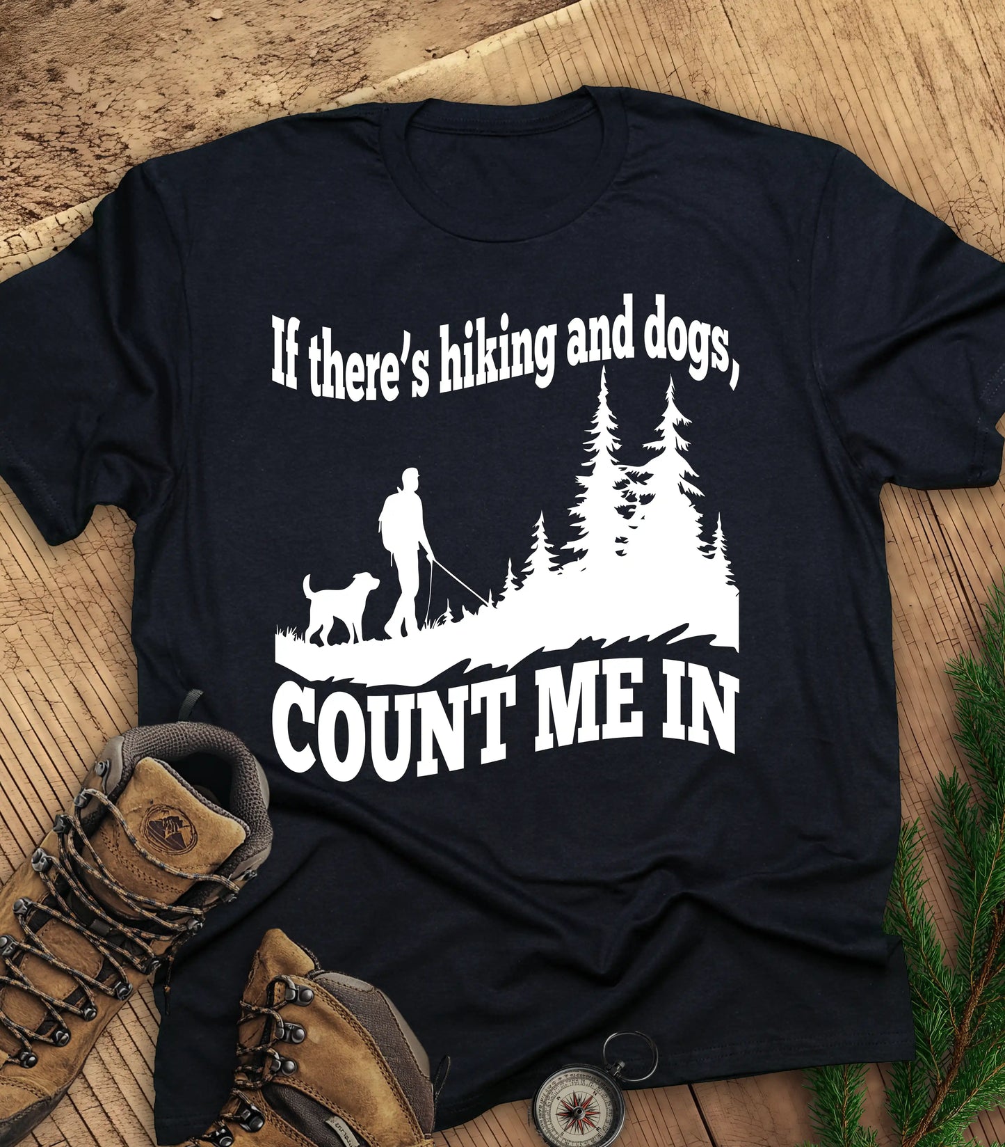 If there's hiking and dogs t-shirt
