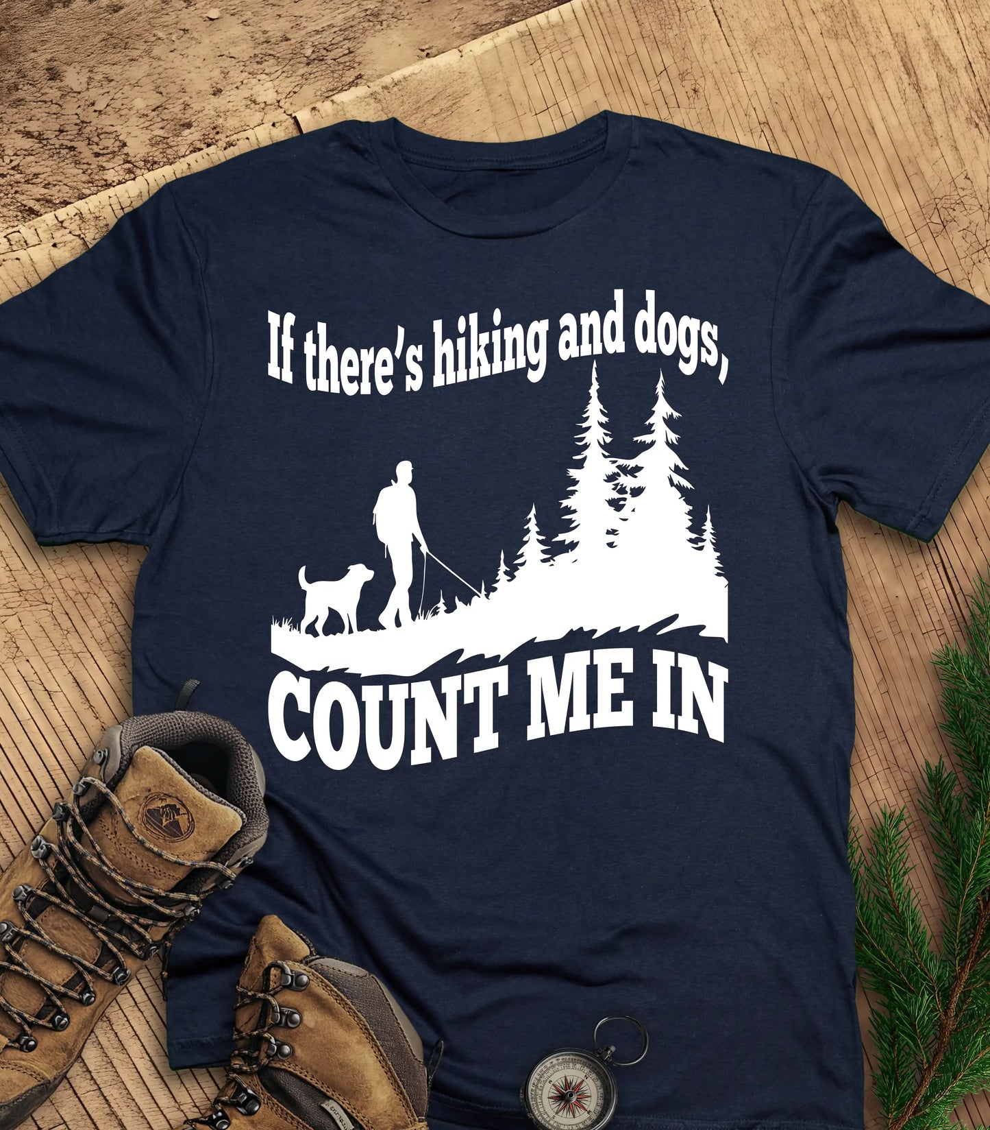If there's hiking and dogs t-shirt