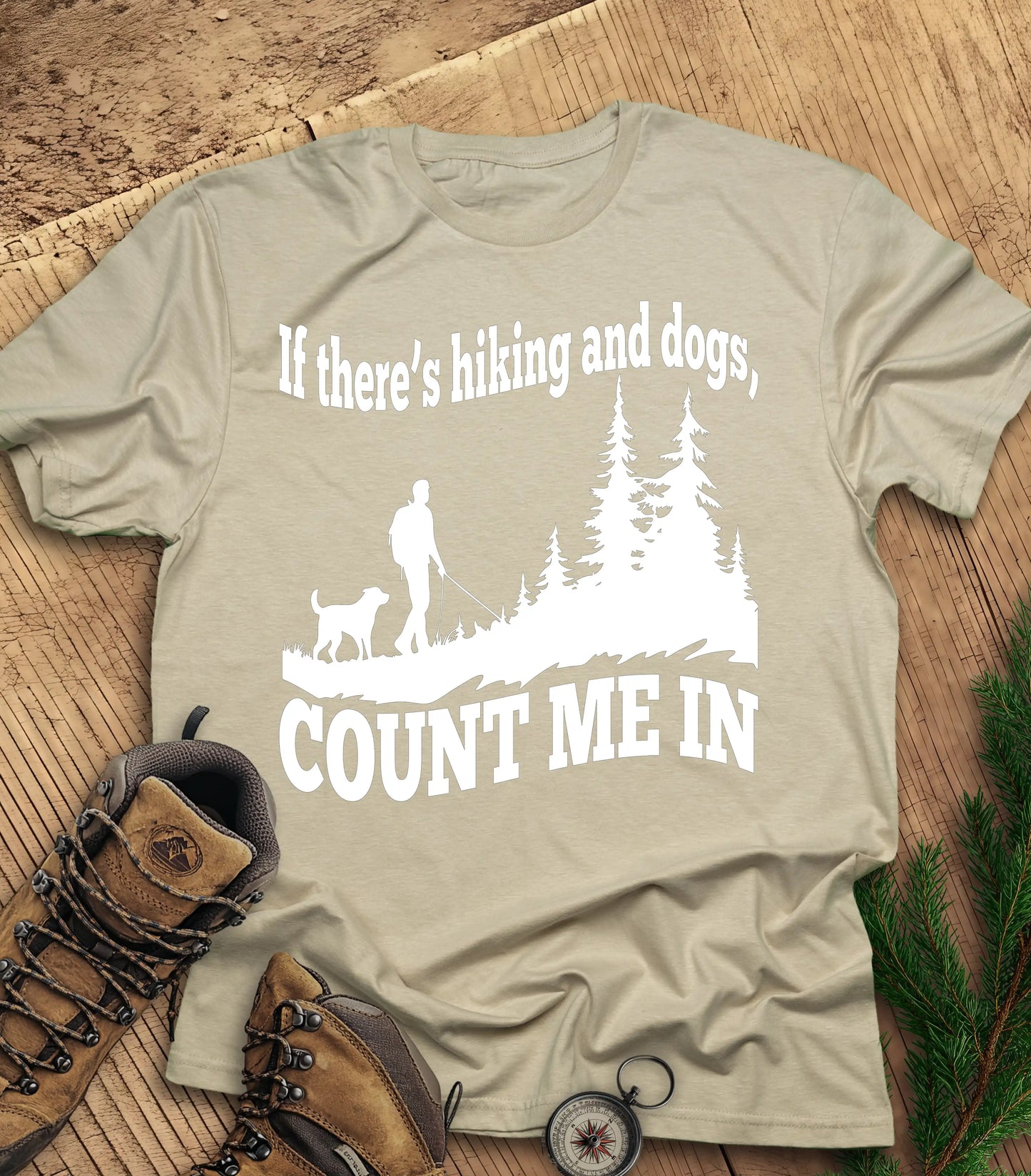If there's hiking and dogs t-shirt