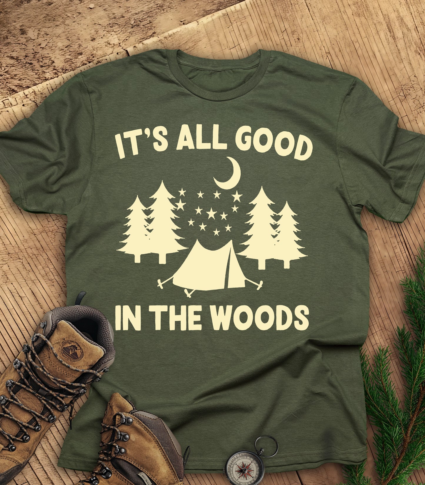 It's all good in the woods t-shirt