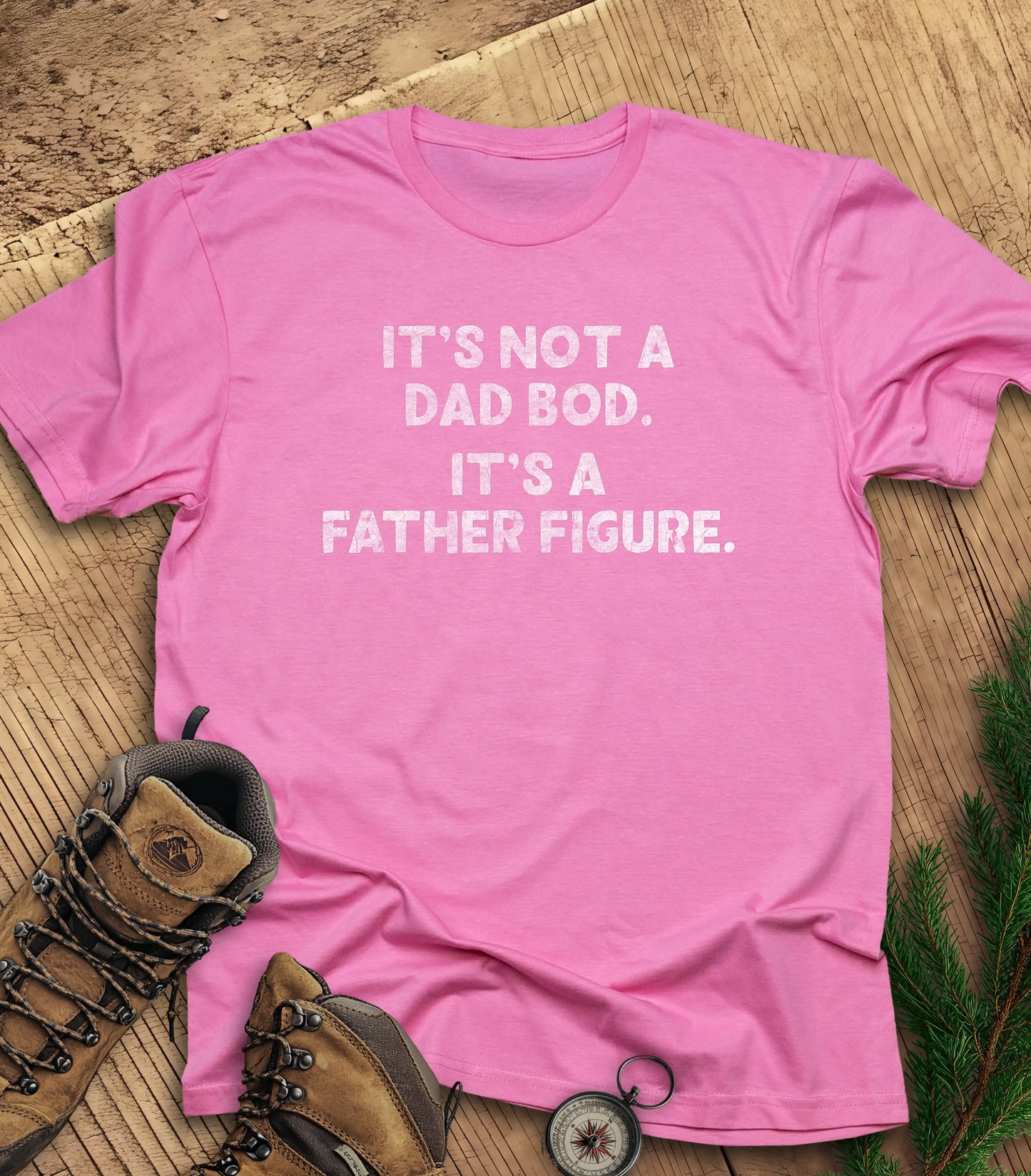 It's not a dad bod t-shirt