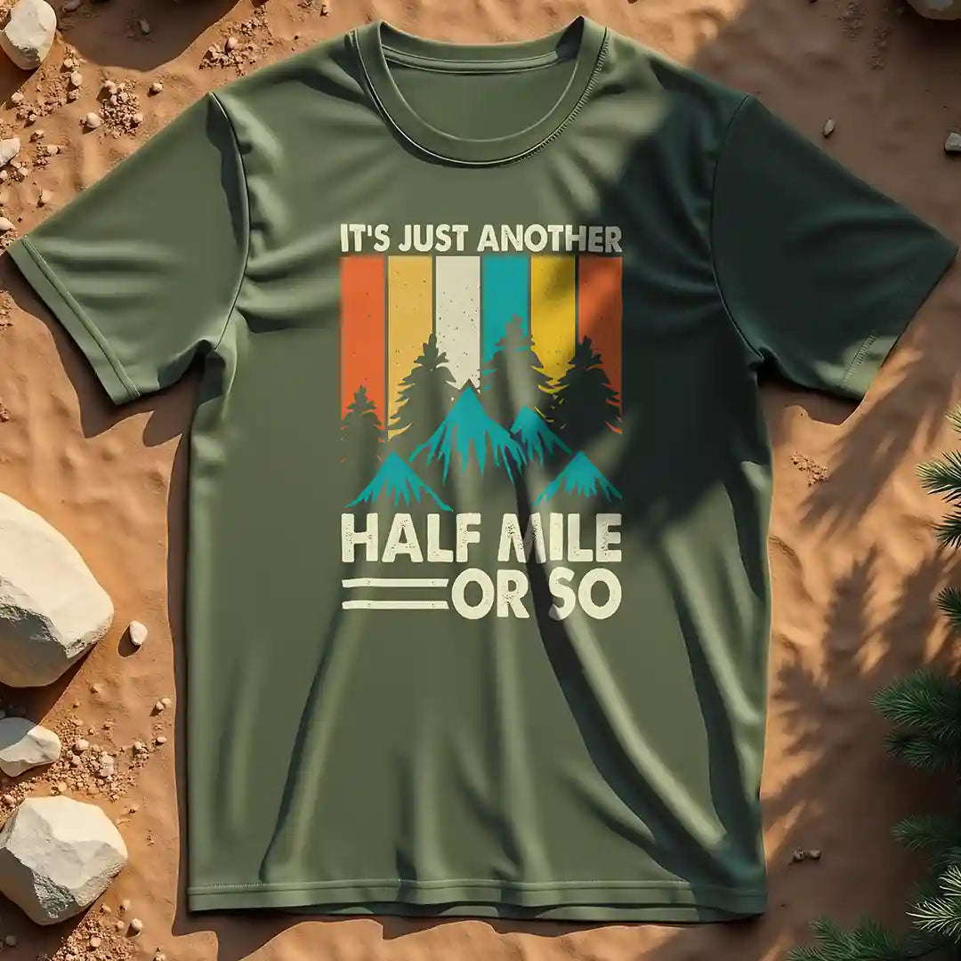 It's just another half mile t-shirt
