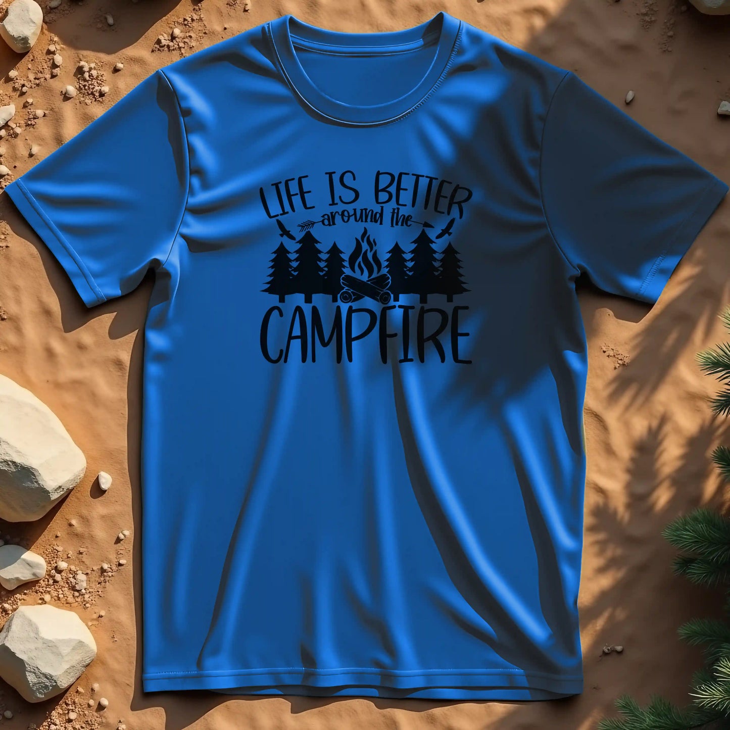 Life is better around the campfire t-shirt