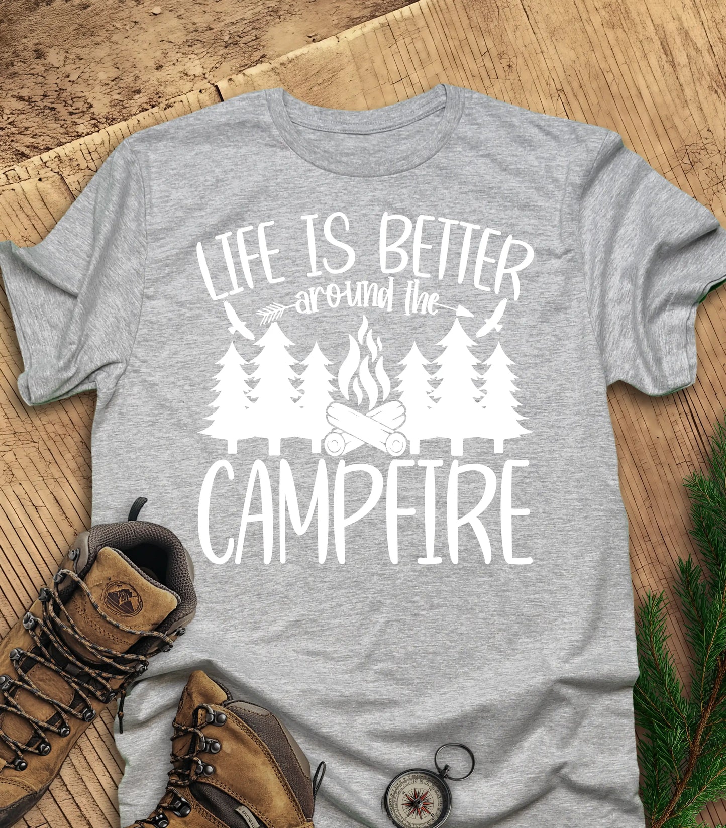 Life is better around the campfire t-shirt