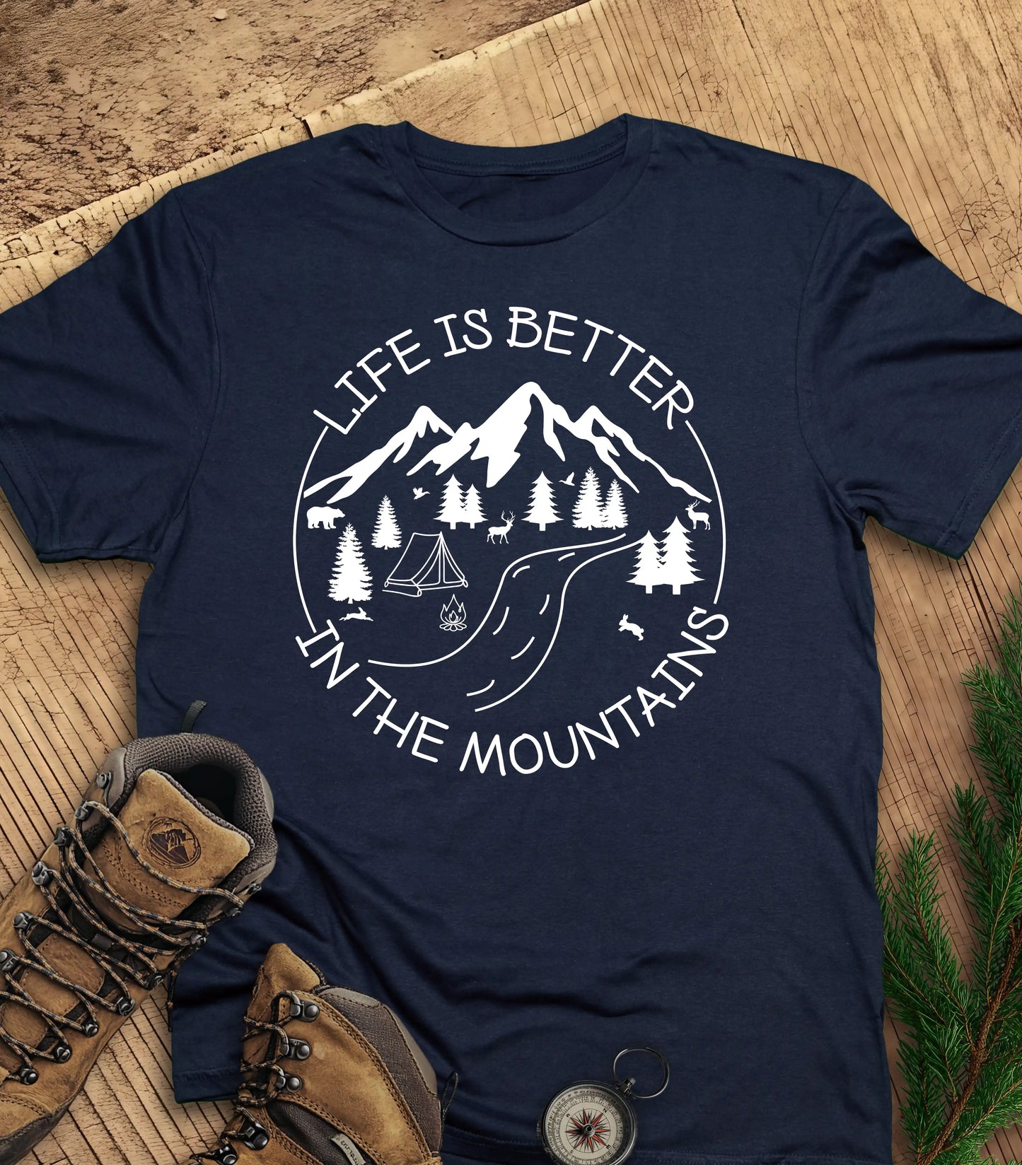 Life is better in the mountains t-shirt