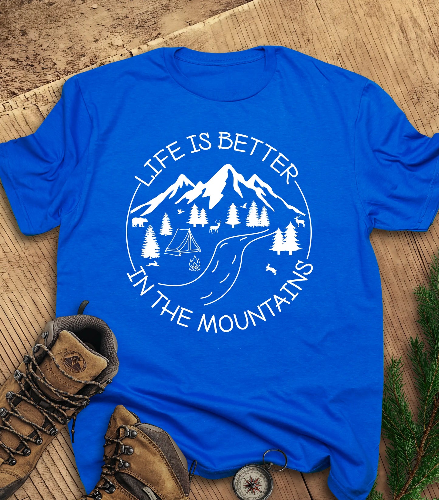 Life is better in the mountains t-shirt