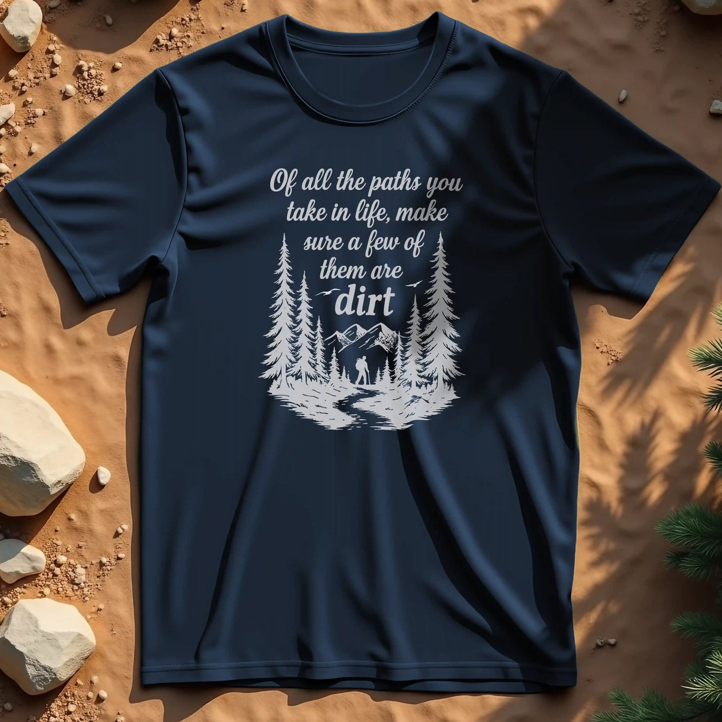 Of All the Paths t-shirt