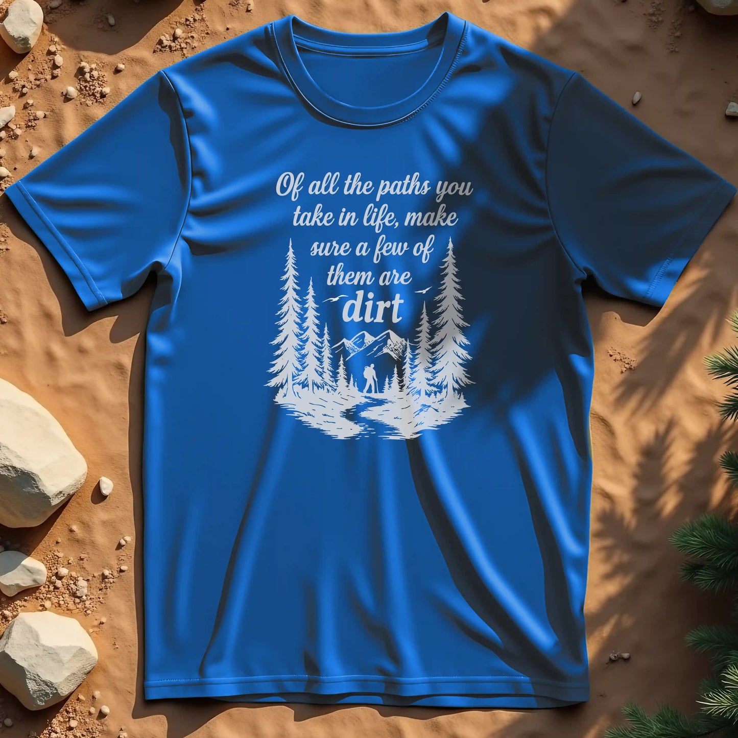 Of All the Paths t-shirt
