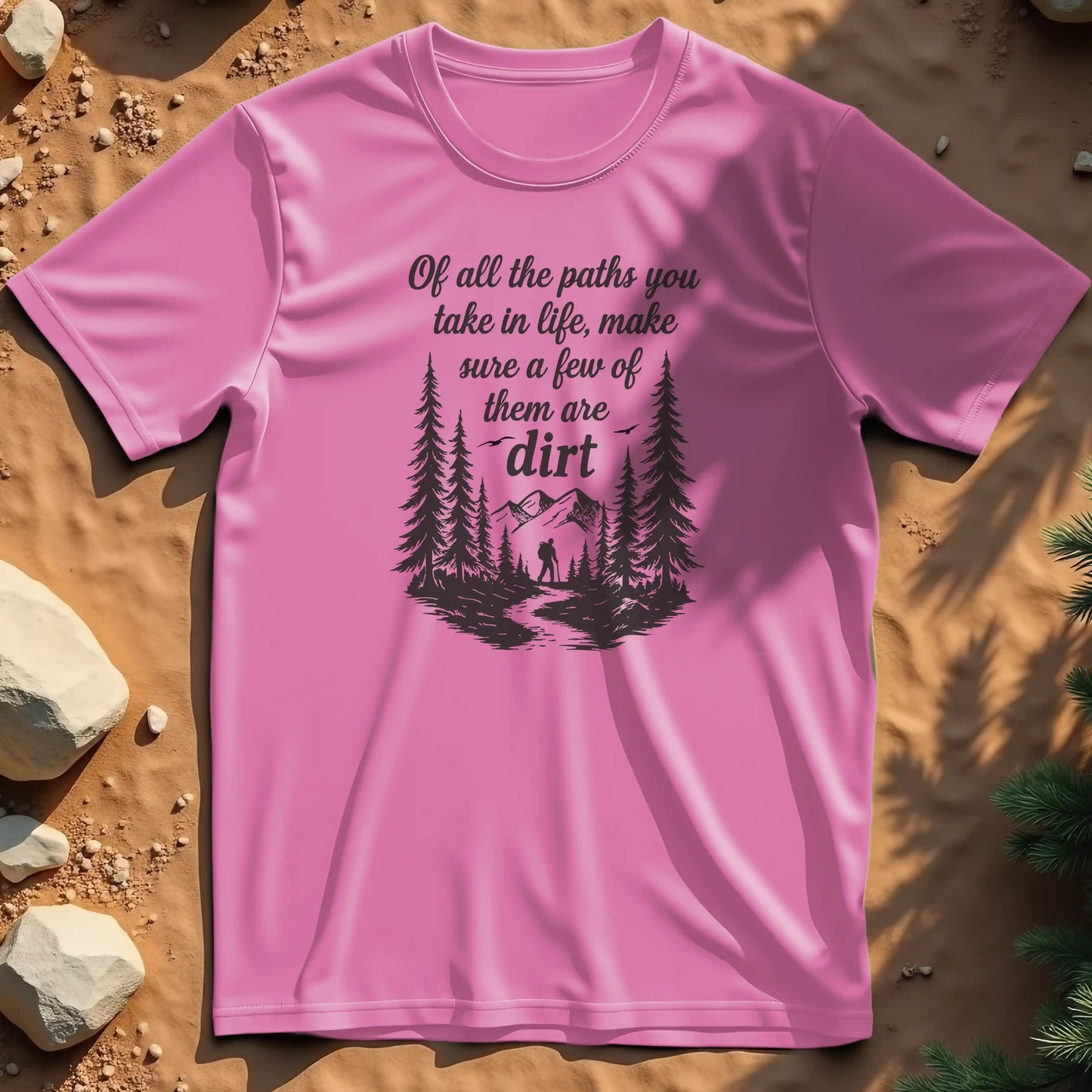 Of All the Paths t-shirt
