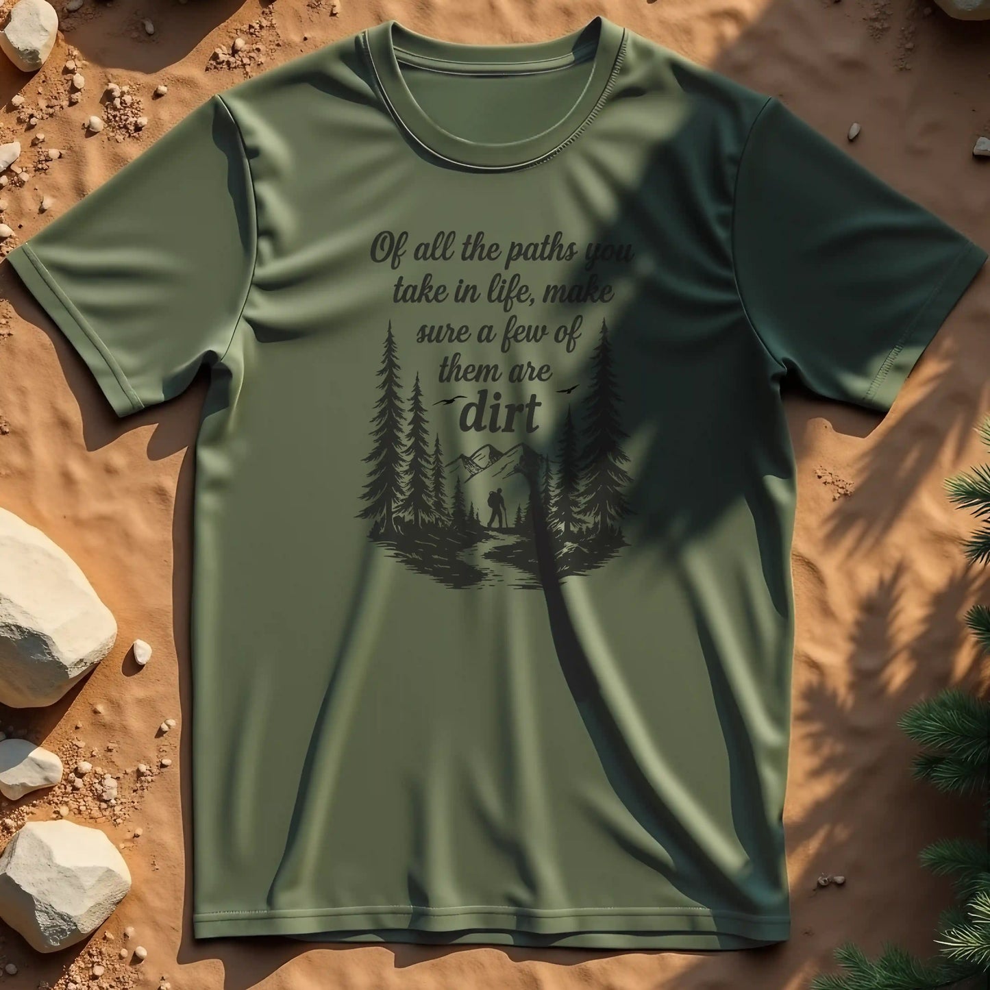 Of All the Paths t-shirt