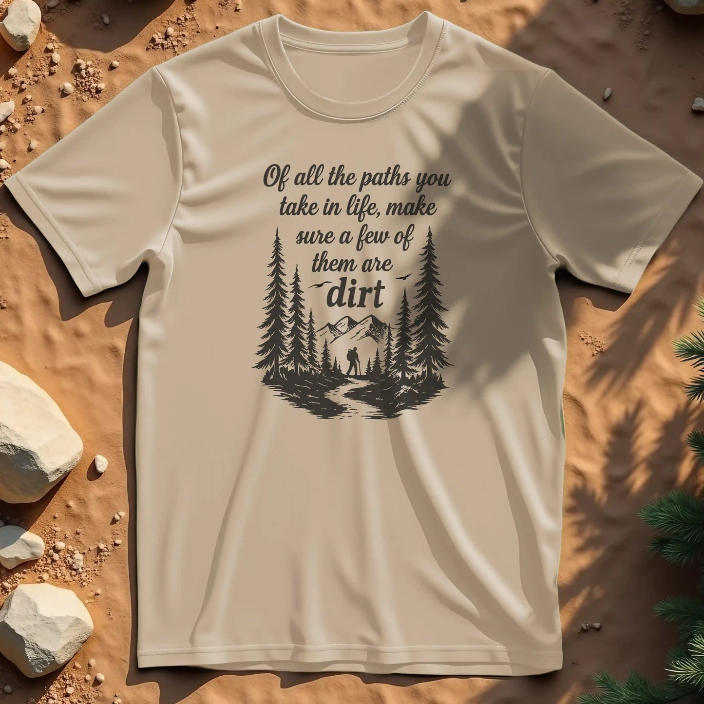 Of All the Paths t-shirt