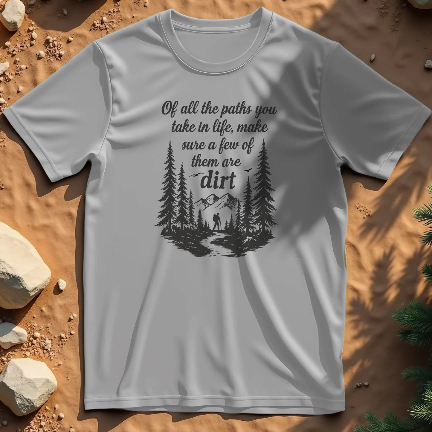 Of All the Paths t-shirt