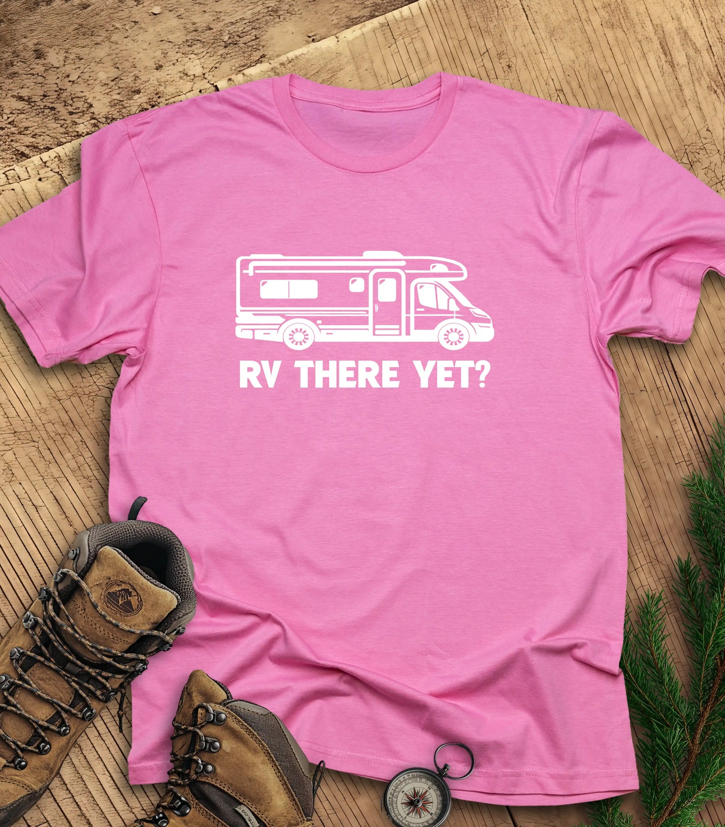 RV there yet t-shirt
