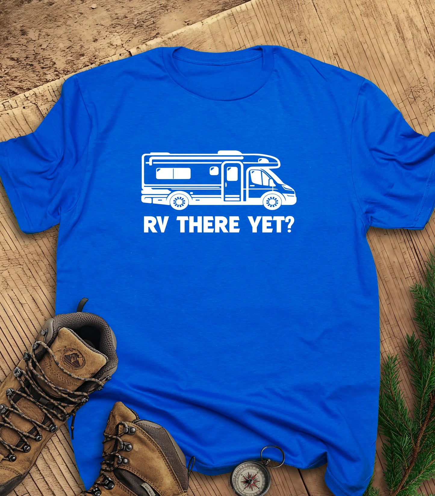 RV there yet t-shirt
