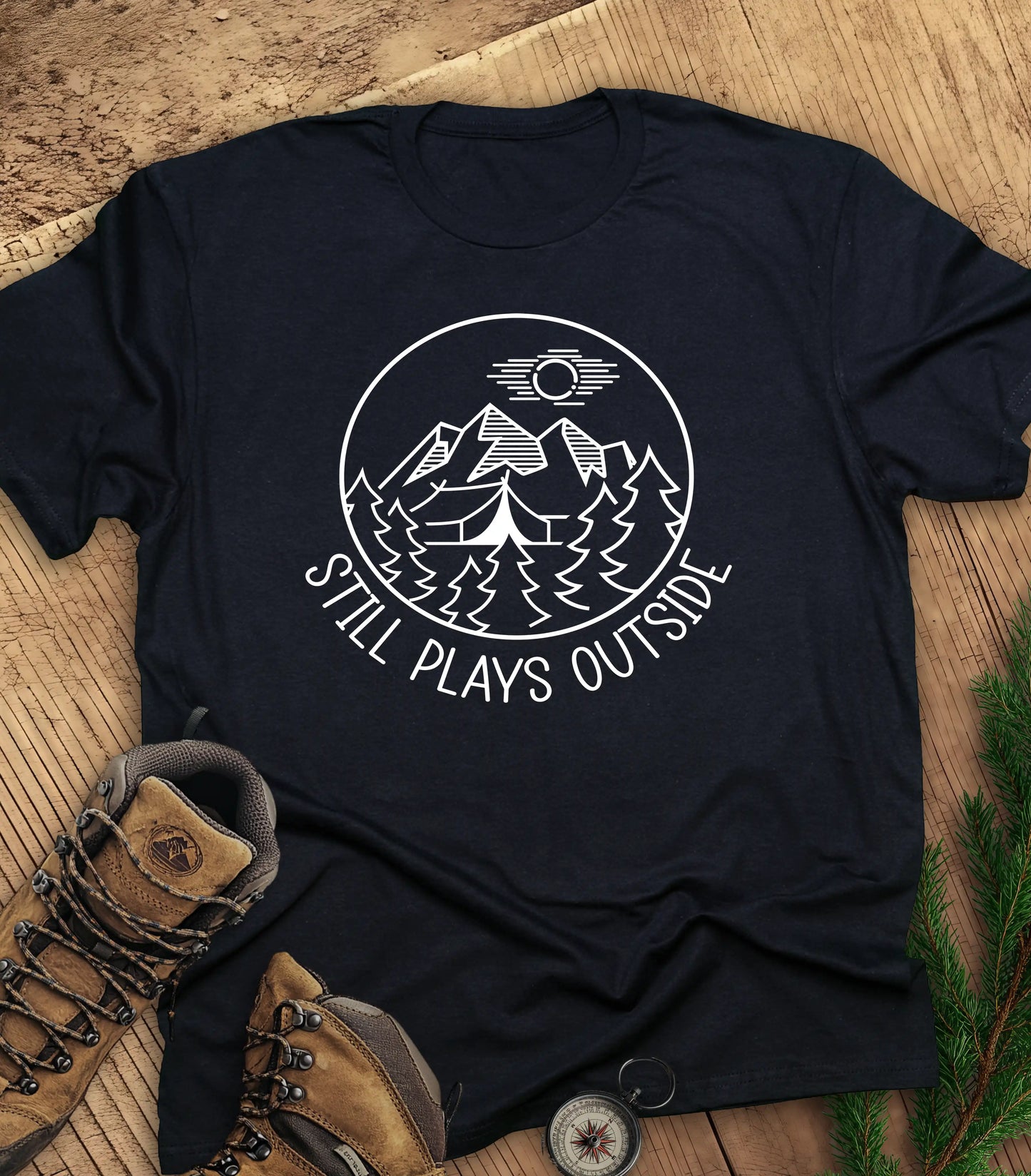 Still plays outside t-shirt