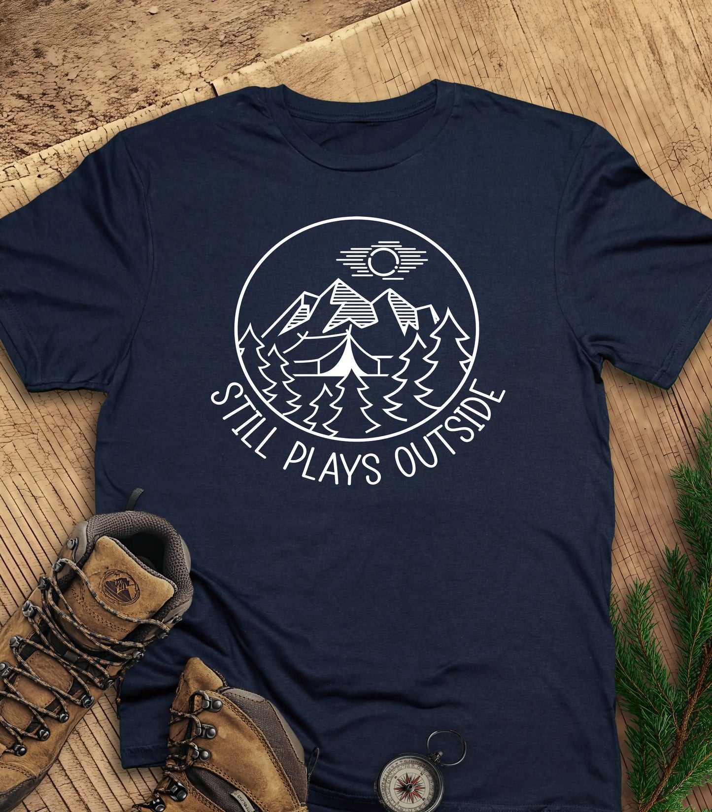 Still plays outside t-shirt