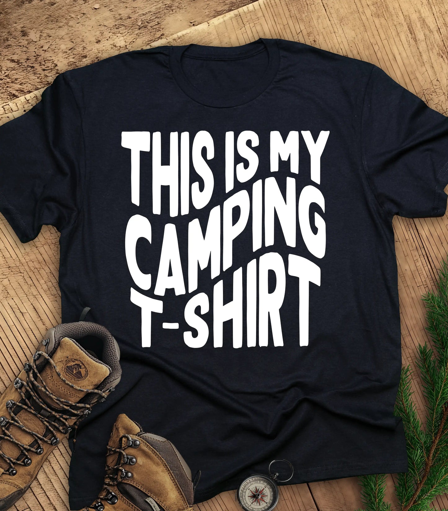 This is my camping t shirt
