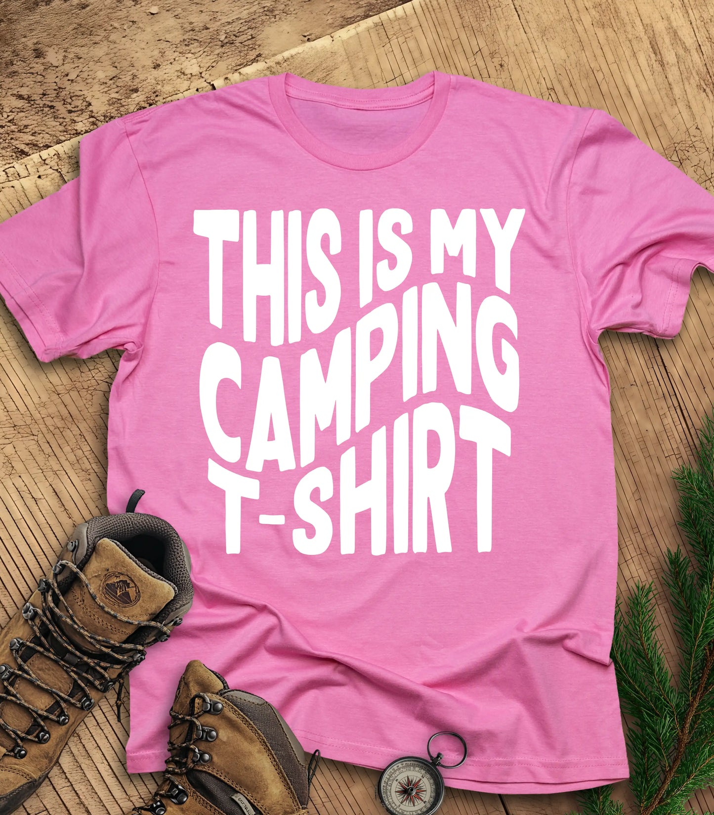 This is my camping t shirt