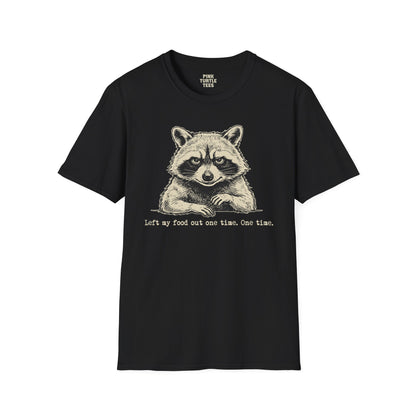 Left My Food Out t-shirt