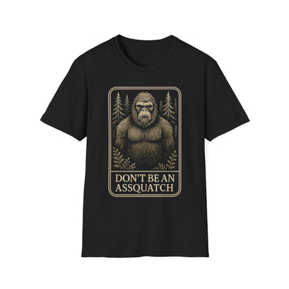 Don't be an Assquatch t-shirt