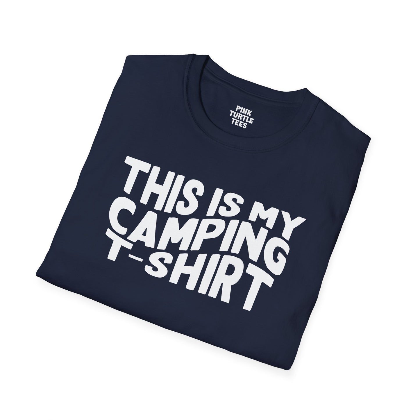 This is my camping t shirt