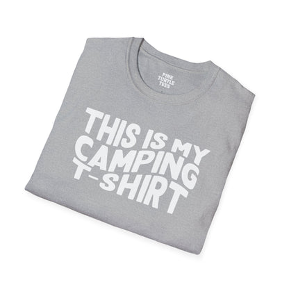 This is my camping t shirt