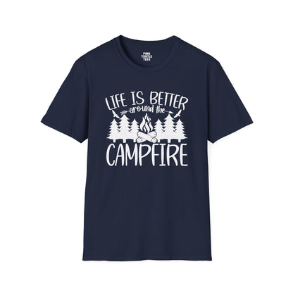 Life is better around the campfire  t-shirt