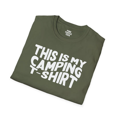This is my camping t shirt