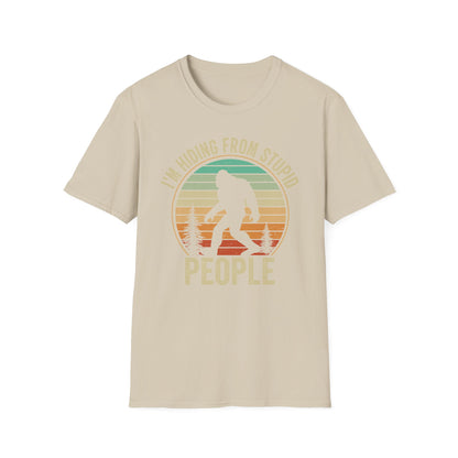 Sasquatch hiding from stupid people  t-shirt