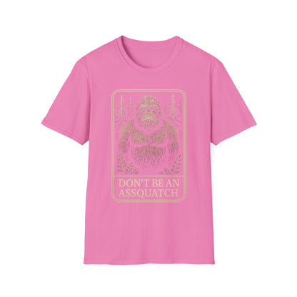 Don't be an Assquatch t-shirt