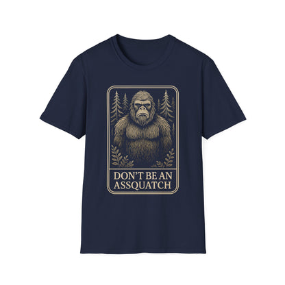 Don't be an Assquatch t-shirt
