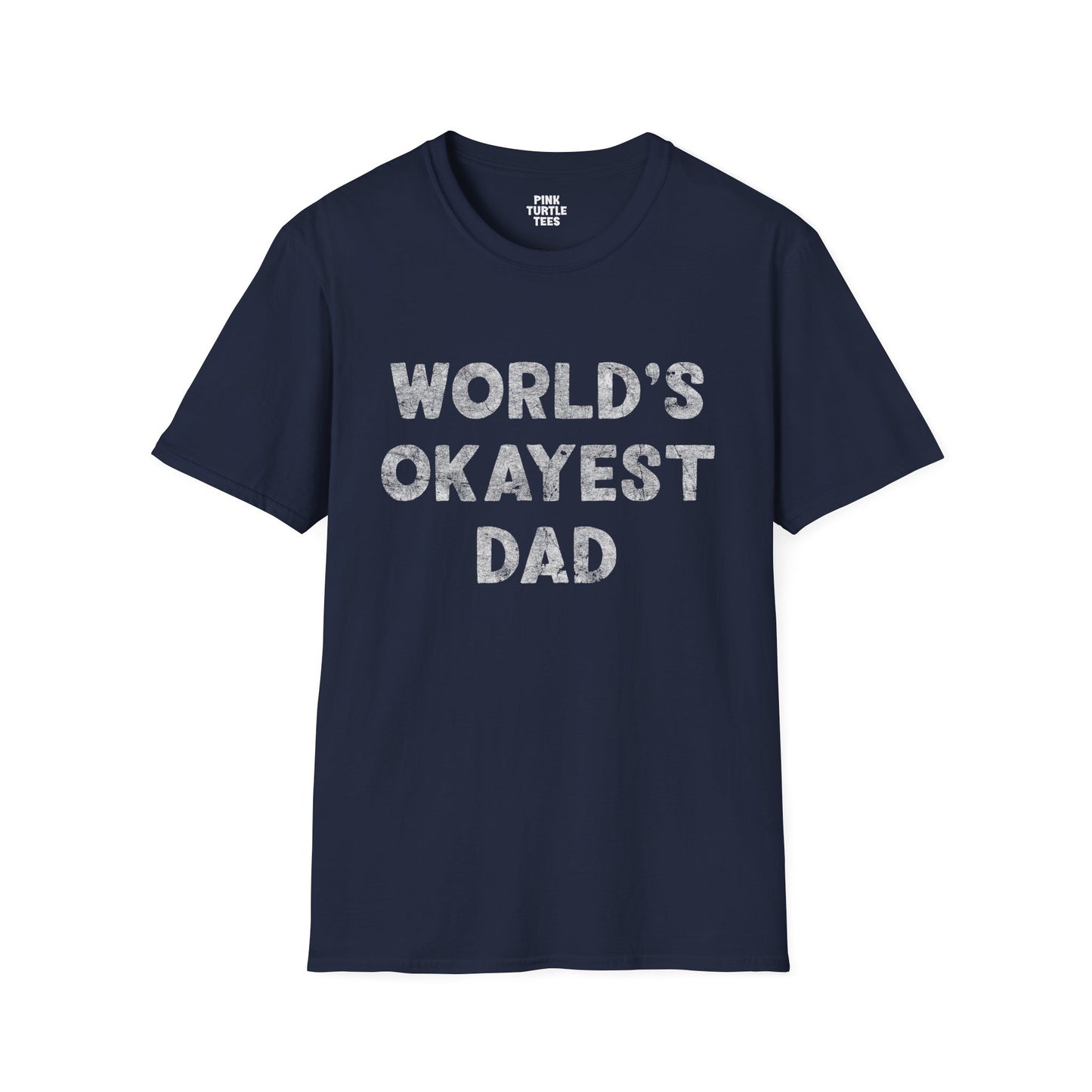 World's Okayest Dad t-shirt