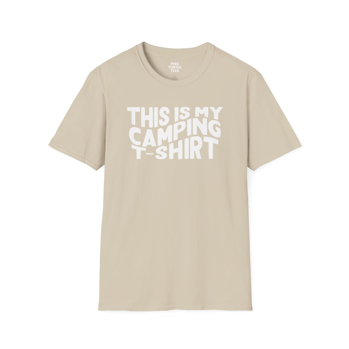 This is my camping t shirt