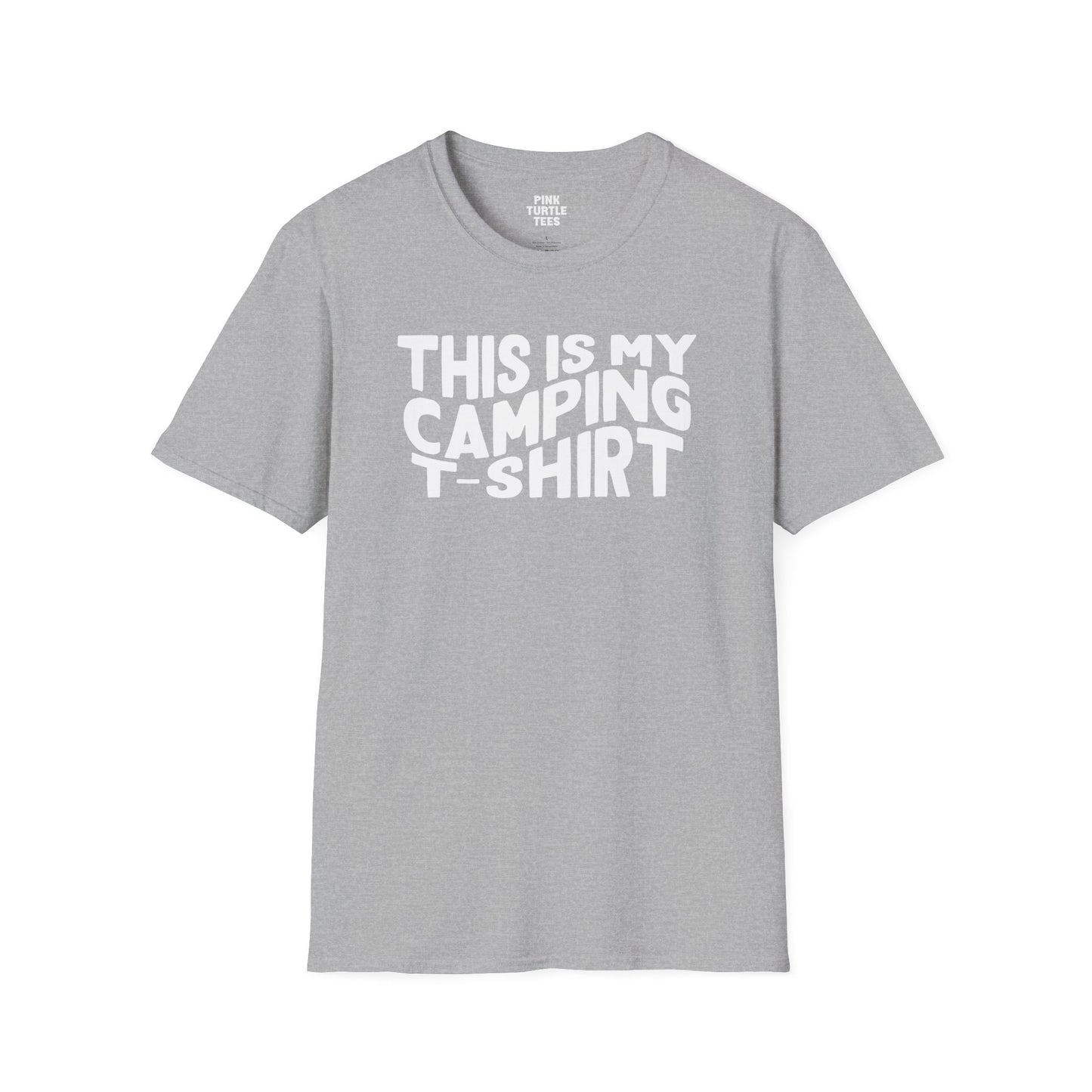This is my camping t shirt