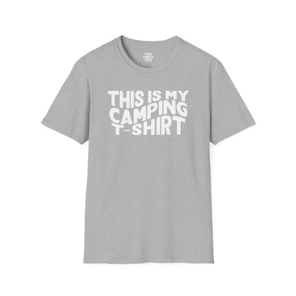 This is my camping t shirt
