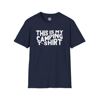 This is my camping t shirt