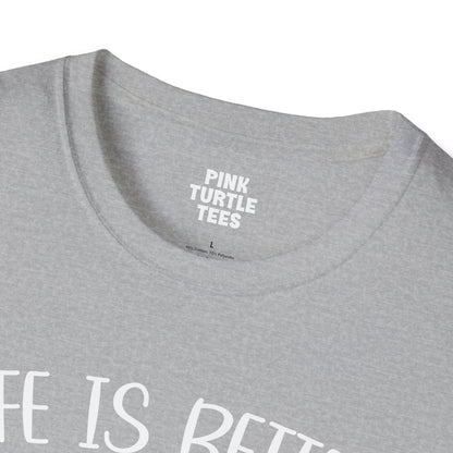 Life is better around the campfire  t-shirt