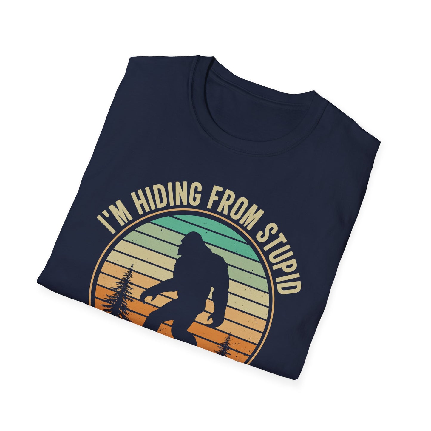 Sasquatch hiding from stupid people  t-shirt