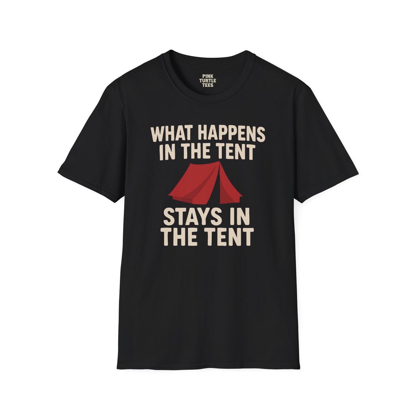 What Happens in the Tent t-shirt