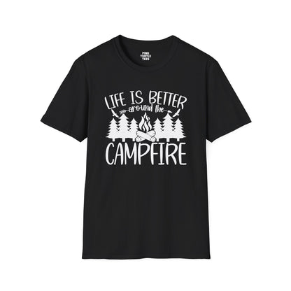 Life is better around the campfire  t-shirt