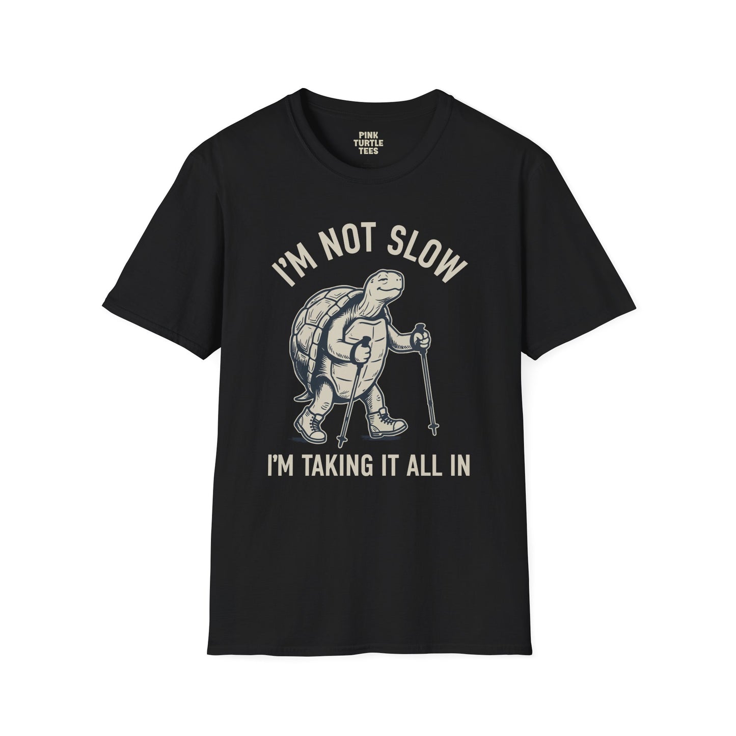 I'm Not Slow t-shirt