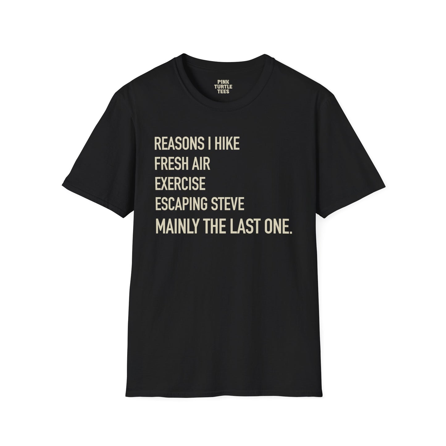 Reasons I Hike t-shirt