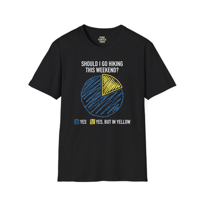 Should I Go Hiking t-shirt