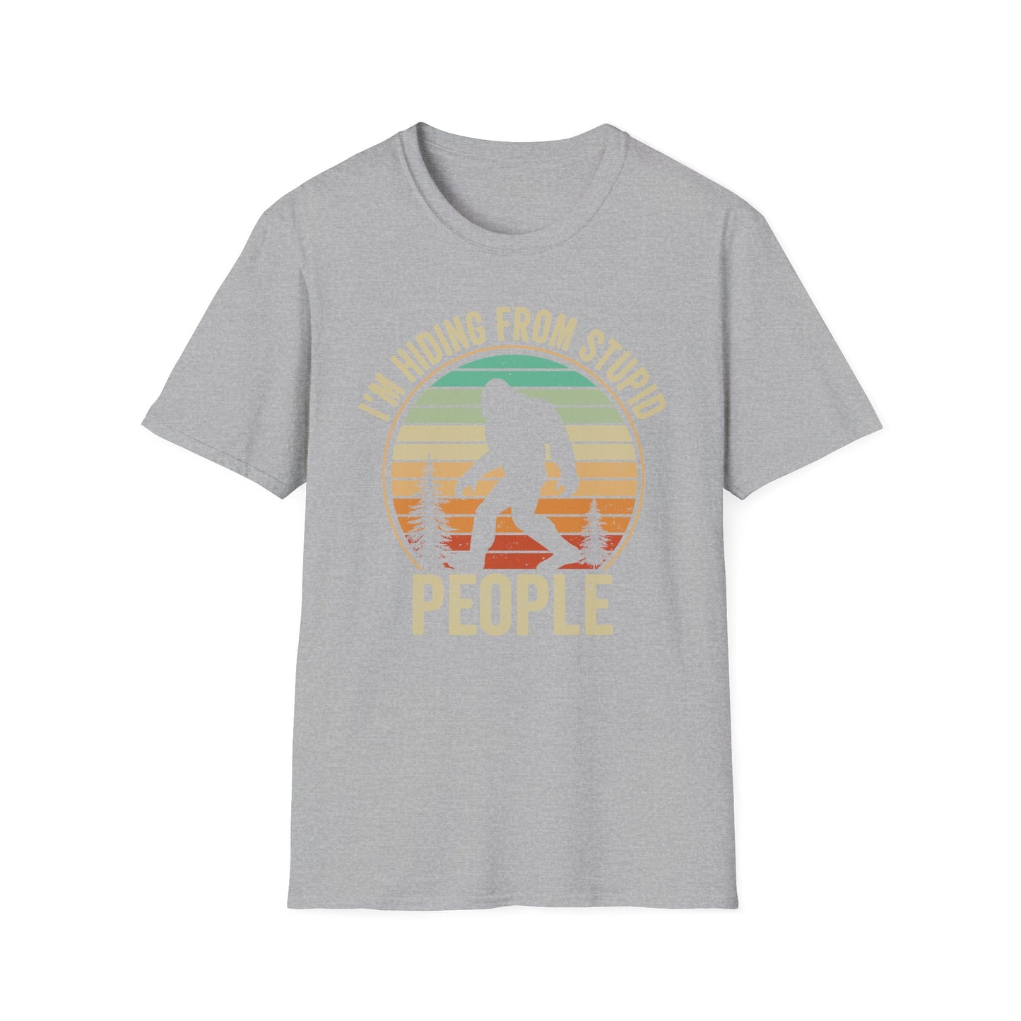 Sasquatch hiding from stupid people  t-shirt