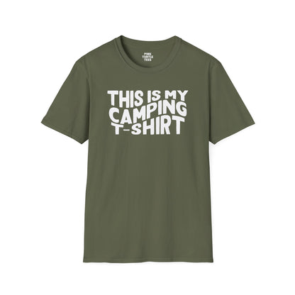 This is my camping t shirt